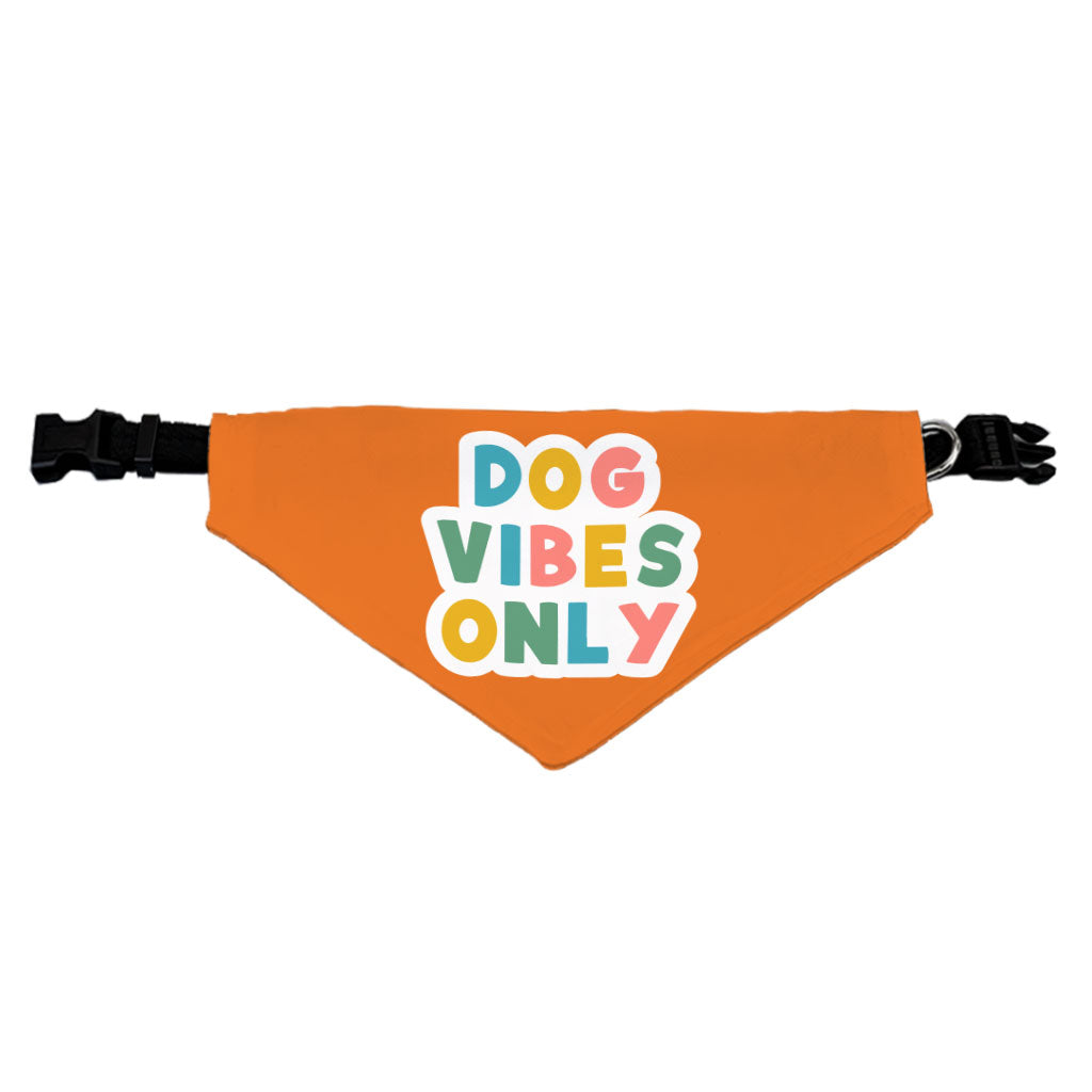 Dog Vibes Only Pet Bandana Collar - Word Art Scarf Collar - Cute Dog Bandana