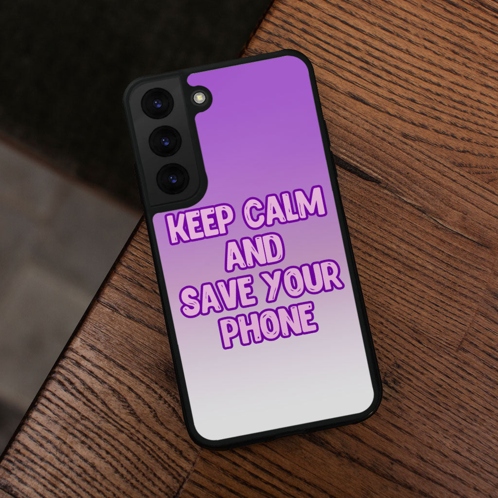 Keep Calm Samsung S22 Phone Case - Cool Phone Case for Samsung S22 - Trendy Samsung S22 Phone Case