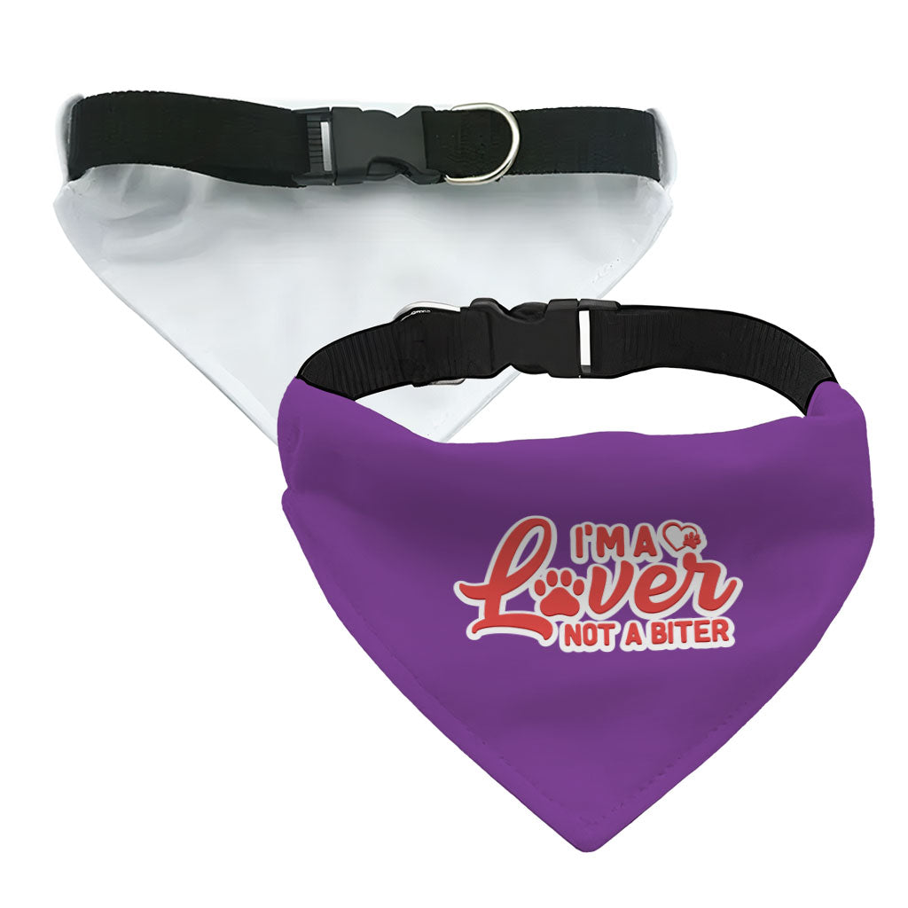 I'm a Lover Not a Biter Pet Bandana Collar - Funny Scarf Collar - Phrase Dog Bandana