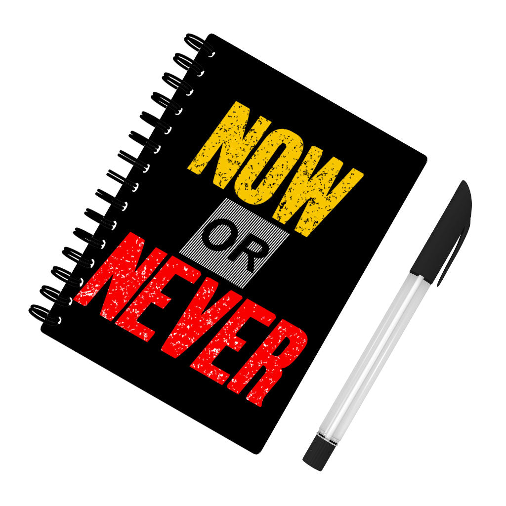 Now Or Never Spiral Notebook - Cool Notebook - Trendy Notebook