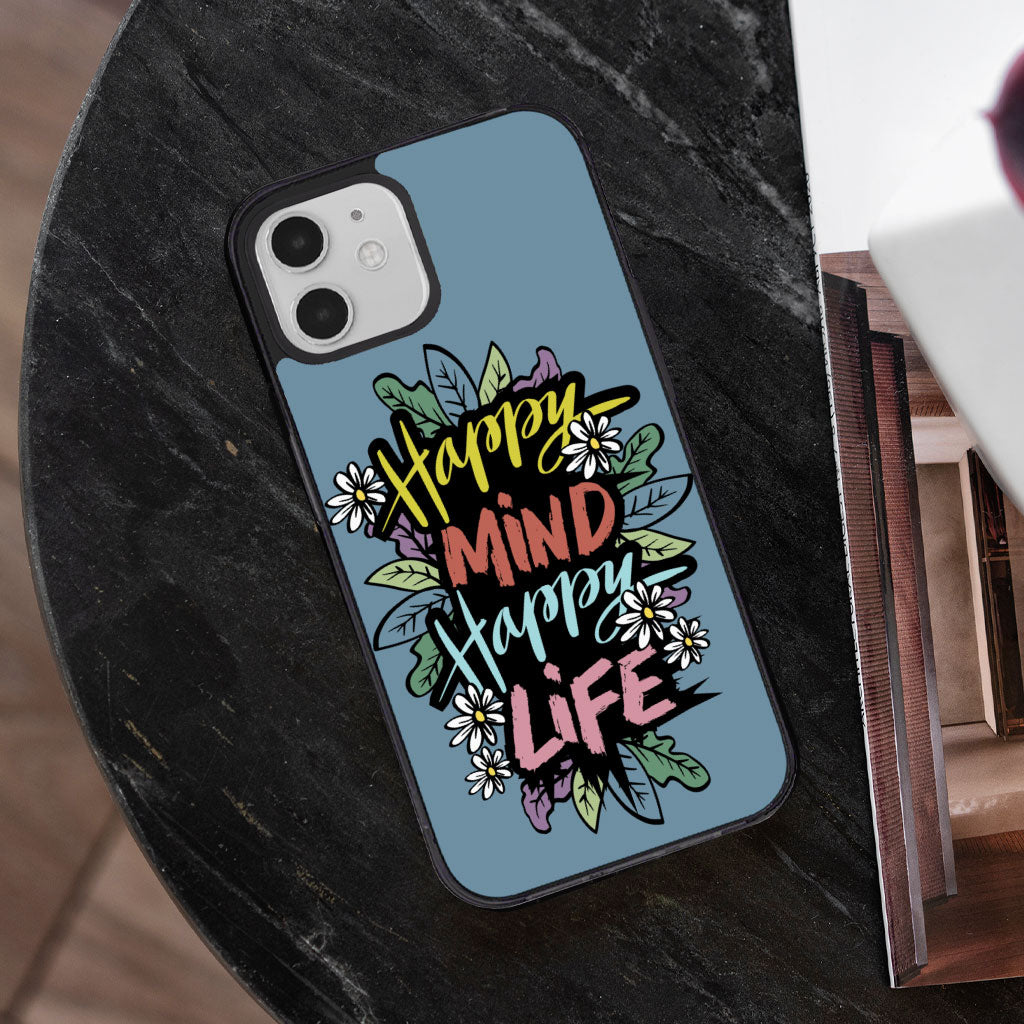 Happy Mind Happy Life iPhone 12 Case - Inspirational Phone Case for iPhone 12 - Cute iPhone 12 Case