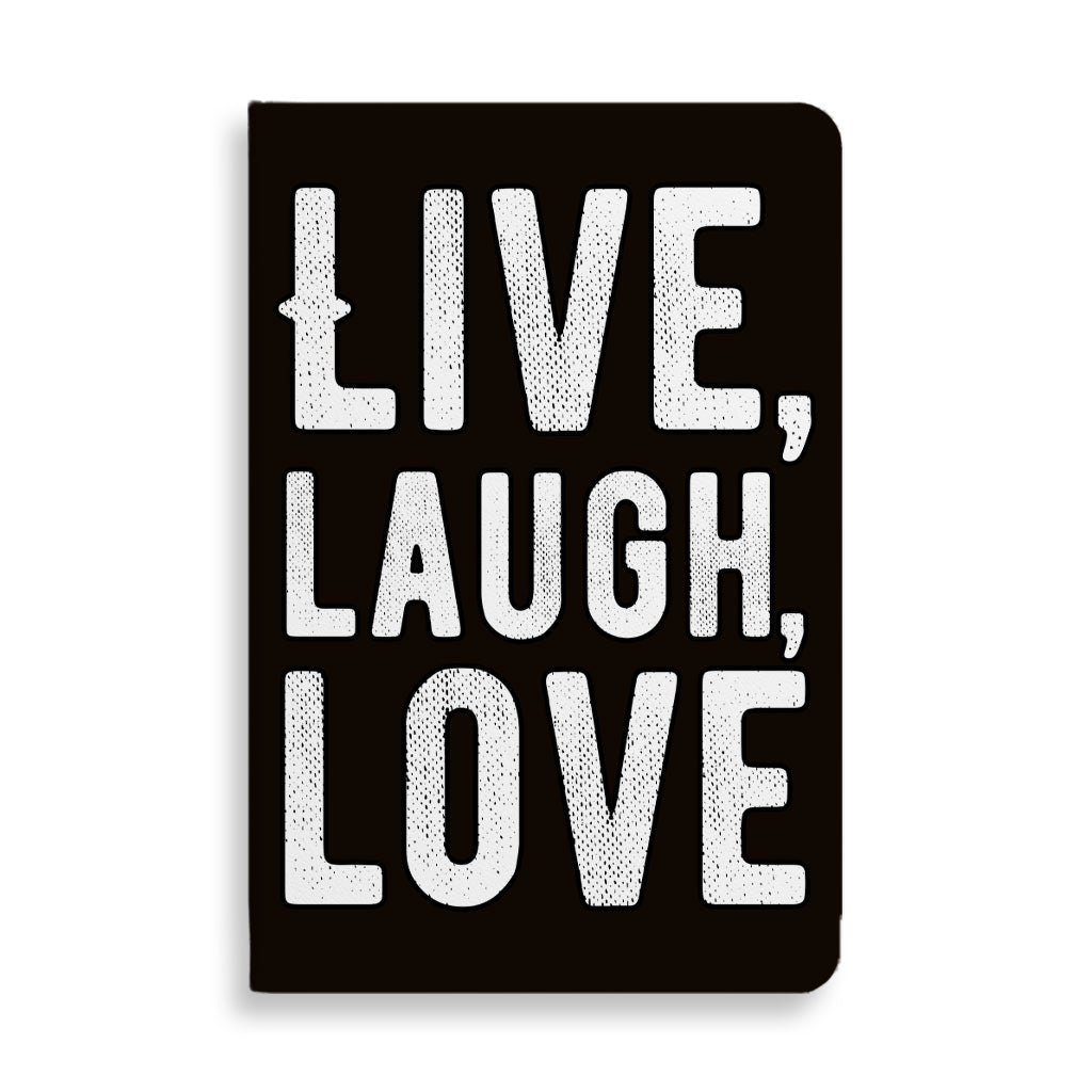 Live Laugh Love Journal - Trendy Notebook - Cool Journal