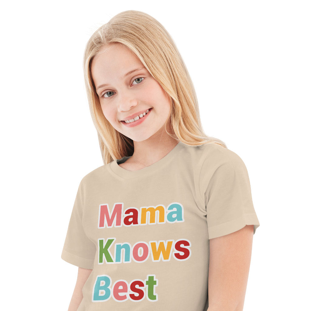 Mama Knows Best Kids' T-Shirt - Colorful T-Shirt - Cute Tee Shirt for Kids