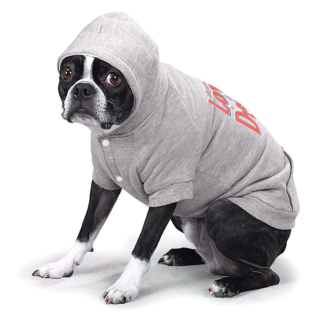 All You Need Is Love and Dog Dog Hoodie with Pocket - Quote Dog Coat - Themed Dog Clothing