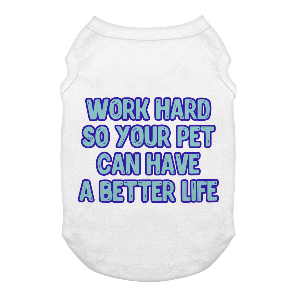 Work Hard Dog Tank - Funny Design Dog T-Shirt - Best Design Dog Clothing