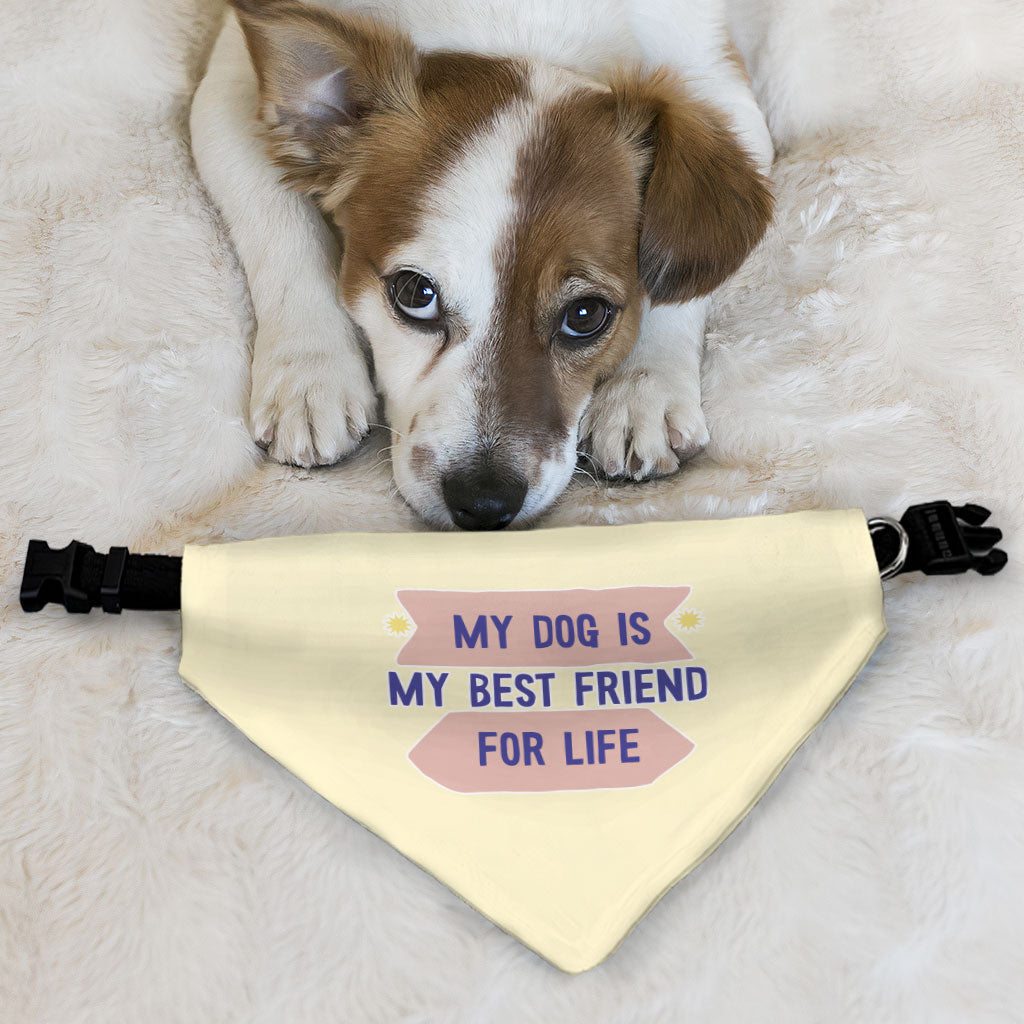 My Dog Is My Best Friend Pet Bandana Collar - Cute Scarf Collar - Art Dog Bandana