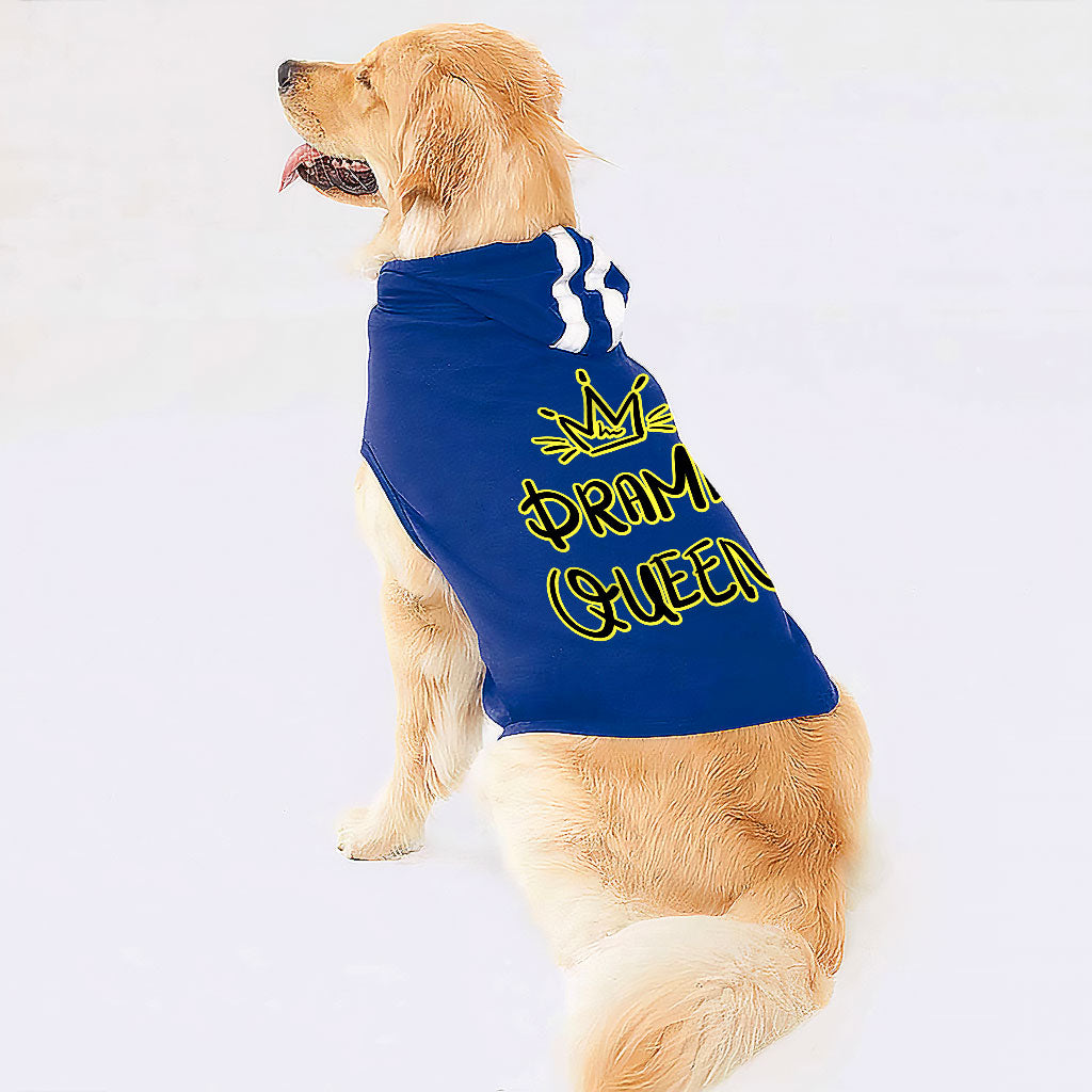 Drama Queen Dog Shirt with Hoodie - Funny Dog Hoodie - Themed Dog Clothing