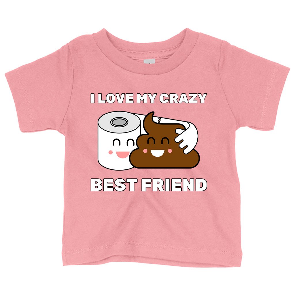 Baby I Love My Best Friend T-Shirt - Bestie T-Shirt