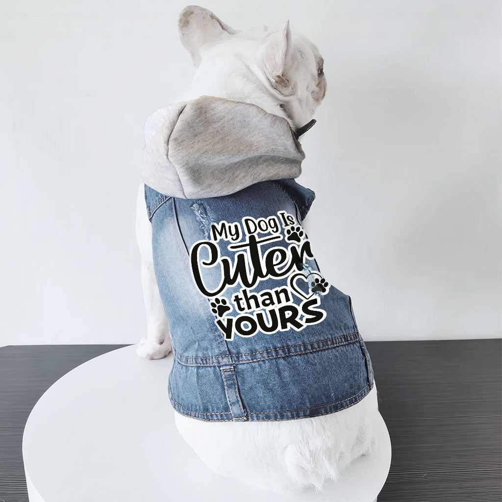 My Dog Is Cuter Than Yours Dog Denim Jacket - Cute Dog Denim Coat - Art Dog Clothing