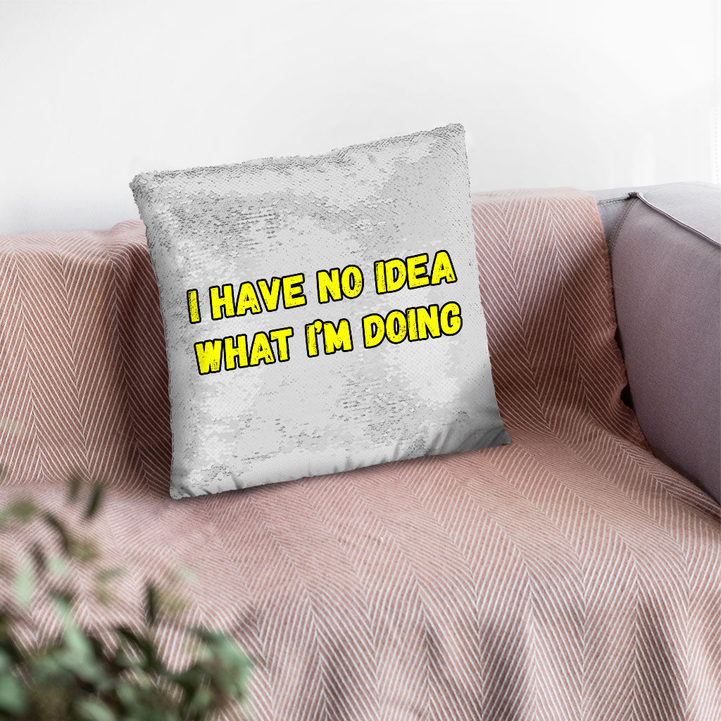 Funny Quote Sequin Pillow Case - Trendy Pillow Case - Graphic Pillowcase