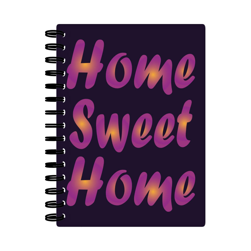 Home Sweet Home Spiral Notebook - Best Design Notebook - Printed Notebook