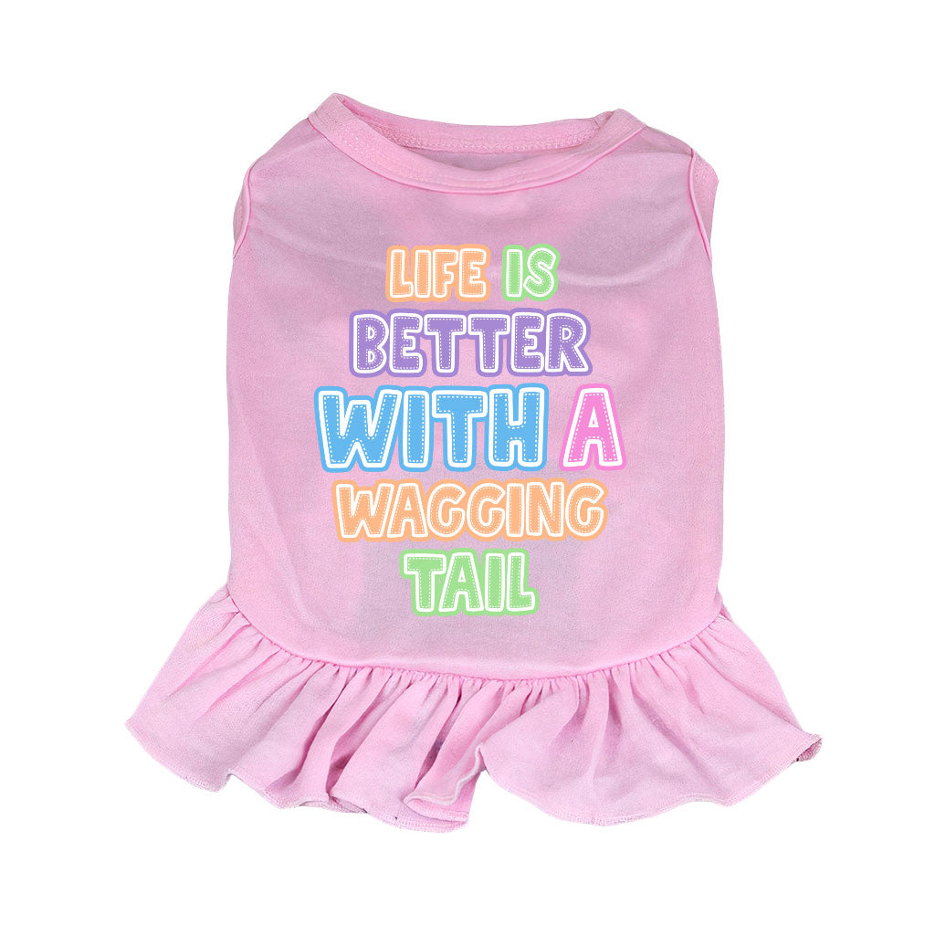 Life Is Better With a Wagging Tail Dog Sundress - Print Dog Dress Shirt - Art Dog Clothing