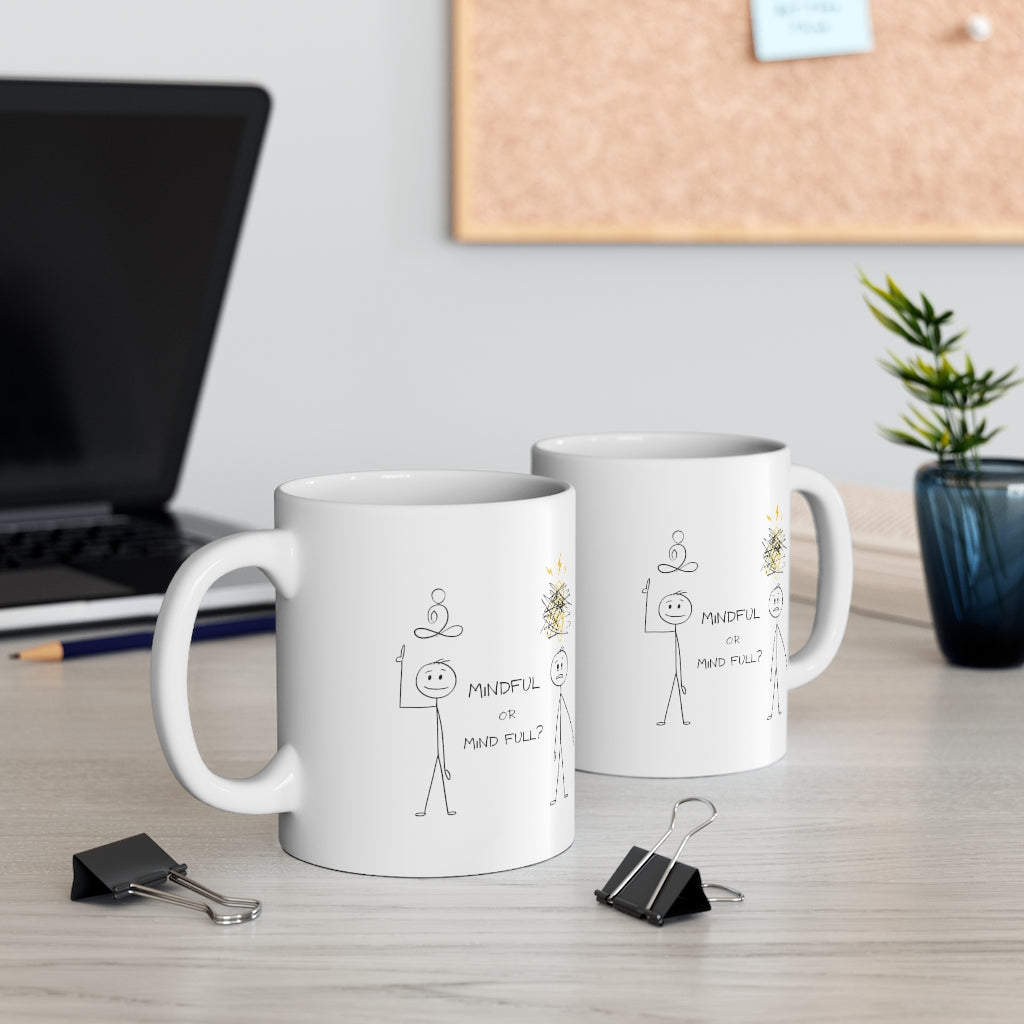 Mindful Stick Figure Humor Mug Ceramic Mug 11oz