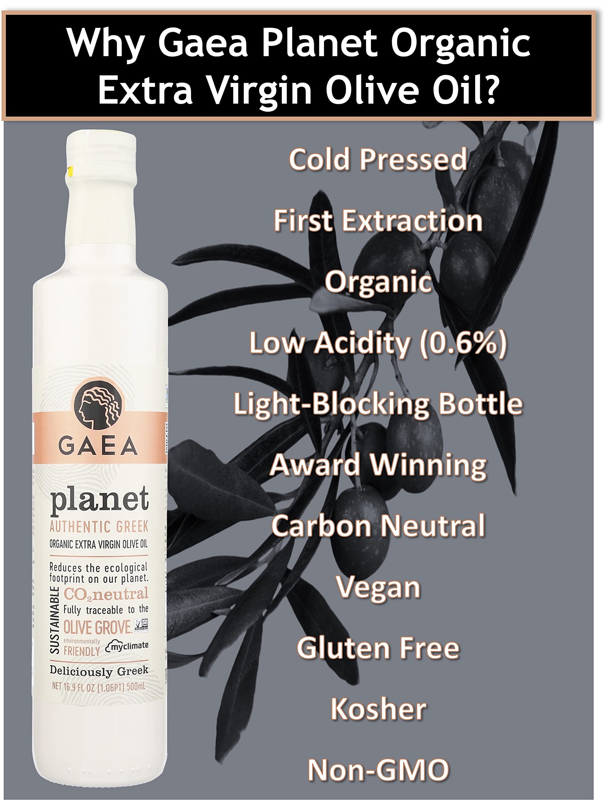 Gaea Greek Planet Organic Extra Virgin Olive Oil | First Cold Pressed | Non-GMO | Carbon Neutral | Robust Flavor Perfect for Dressings |16.9oz (Pack of 1)