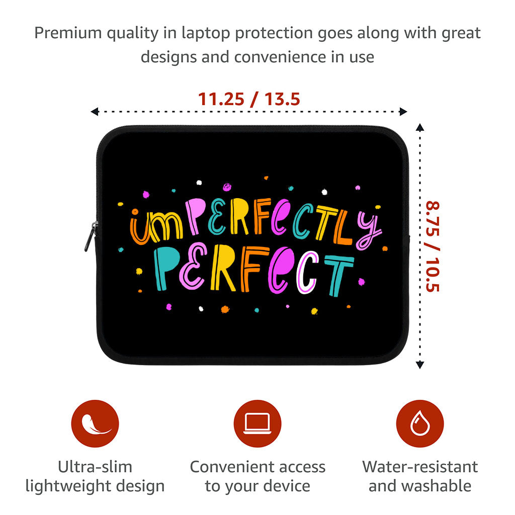 Imperfectly Perfect iPad Sleeve - Funny Tablet Sleeve - Best Carrying Case