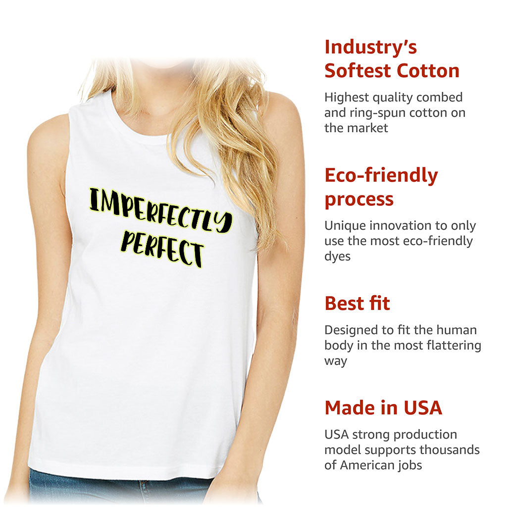 Imperfectly Perfect Women's Muscle Tank - Cool Tank Top - Printed Workout Tank