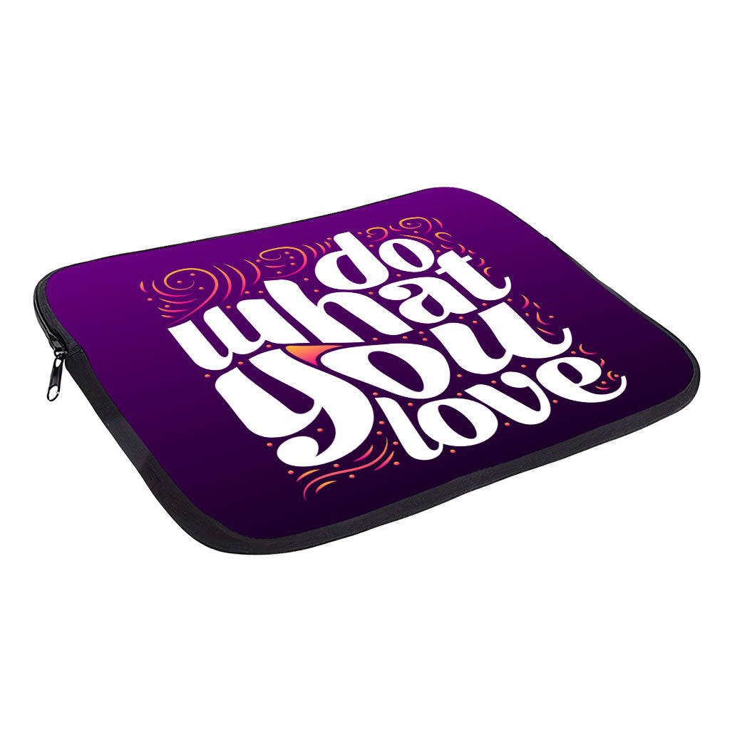 Do What You Love MacBook Pro 14" Sleeve - Cute Design Laptop Sleeve - Graphic MacBook Sleeve