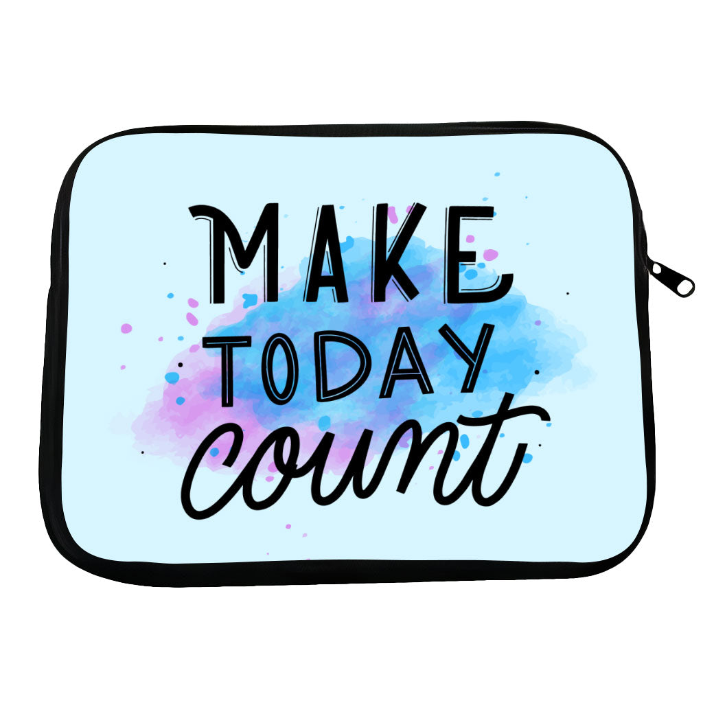 Make Today Count HP 16" Sleeve - Best Design Laptop Sleeve - Cute Laptop Sleeve with Zipper