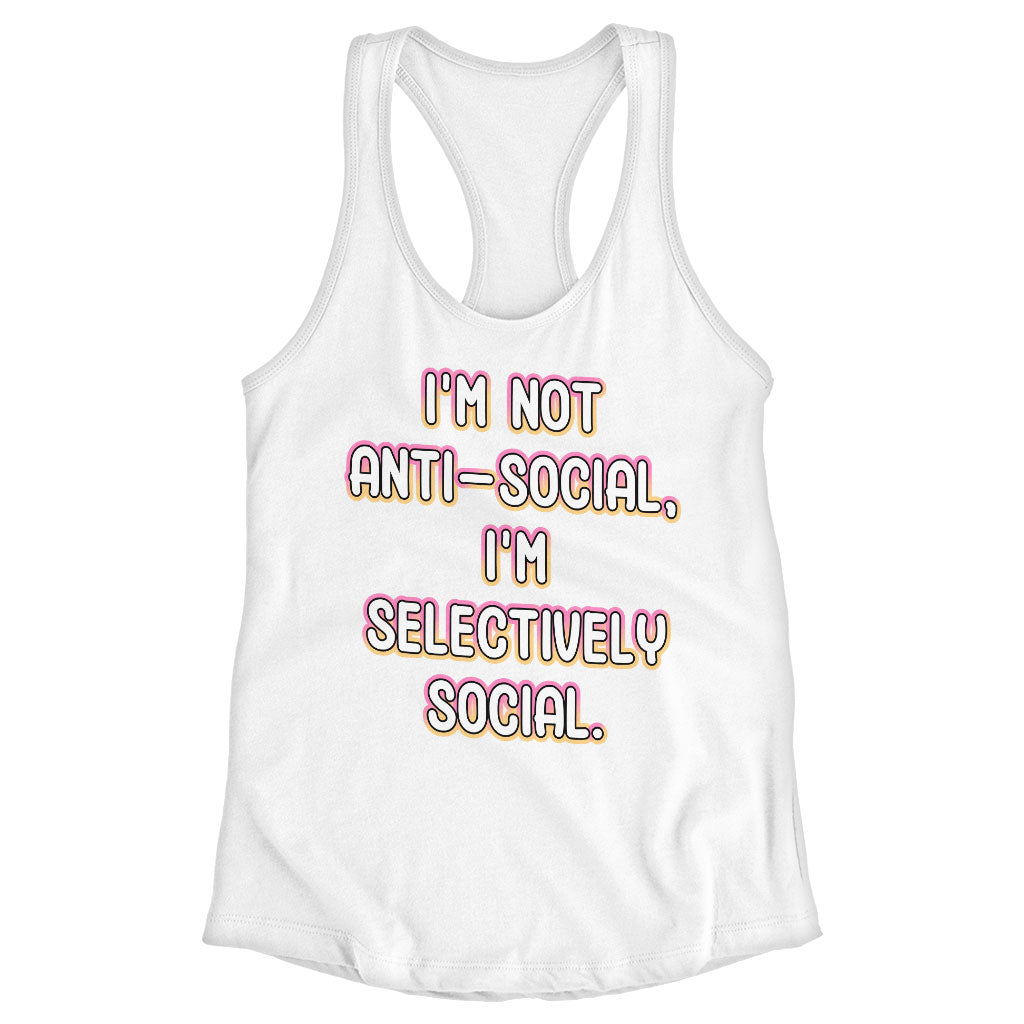 I'm Not Anti-social Racerback Tank - Funny Tank - Themed Workout Tank