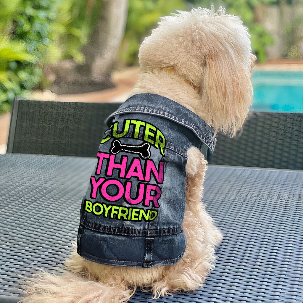 Cuter Than Your Boyfriend Dog Denim Vest - Funny Dog Denim Jacket - Colorful Dog Clothing