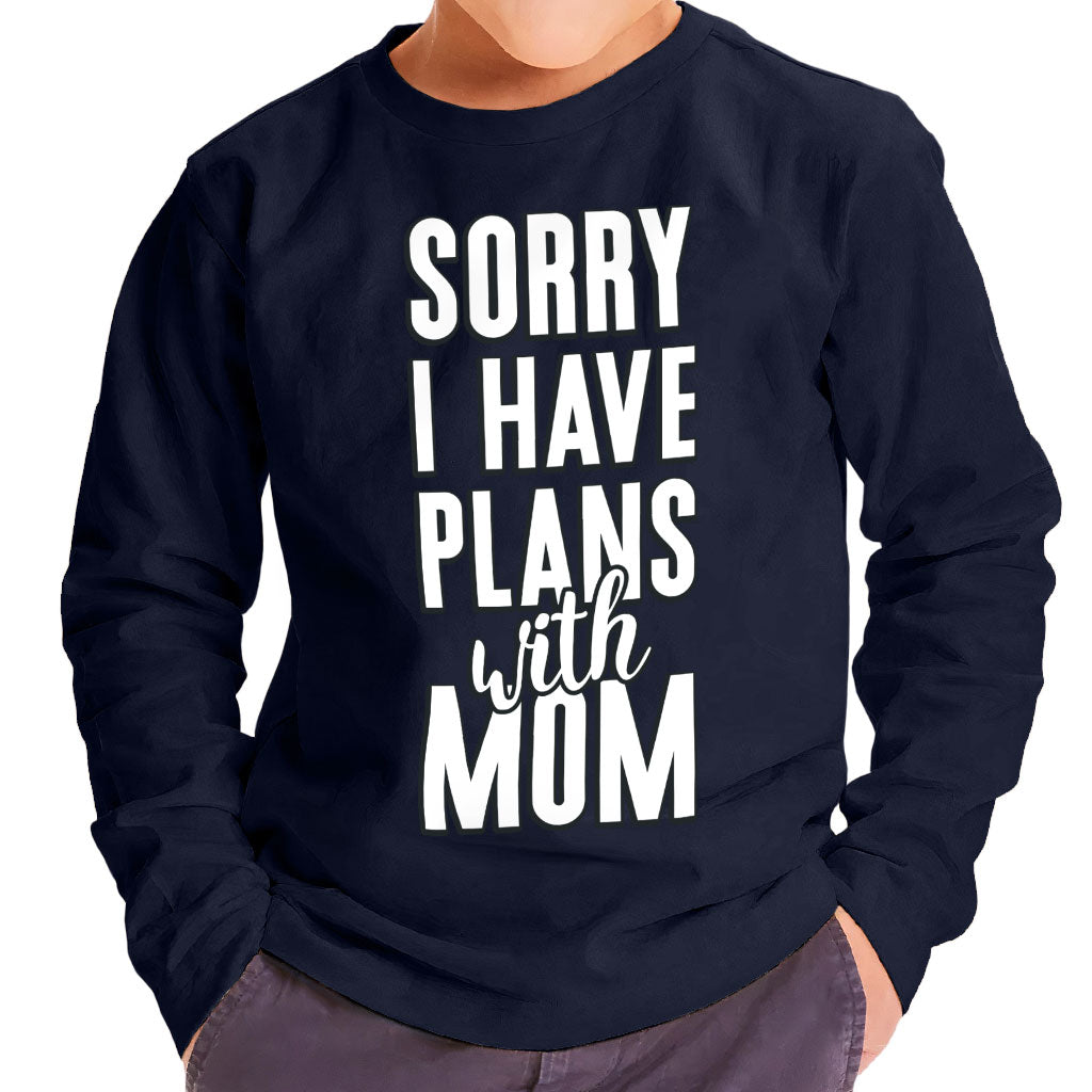 Sorry I Have Plans With Mom Toddler Long Sleeve T-Shirt - Cute Kids' T-Shirt - Themed Long Sleeve Tee