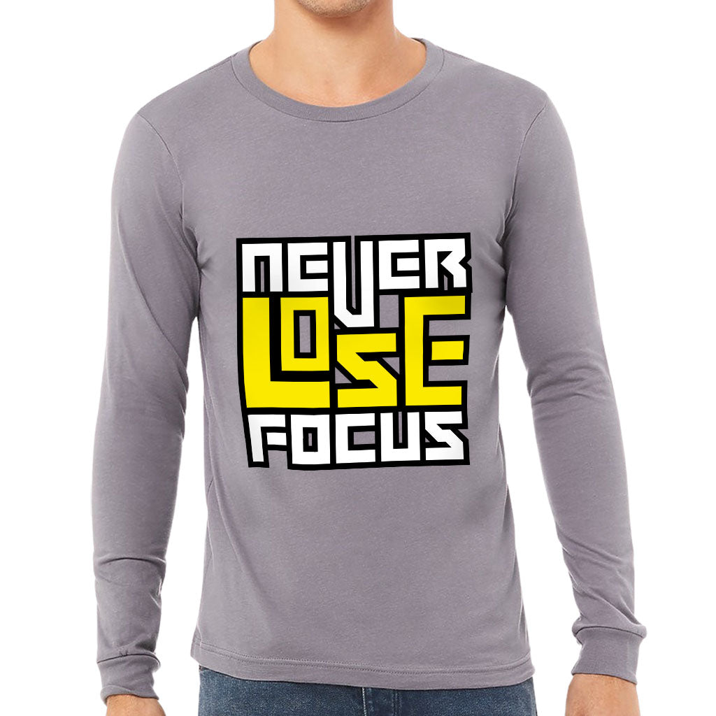 Never Lose Focus Long Sleeve T-Shirt - Inspirational T-Shirt - Printed Long Sleeve Tee