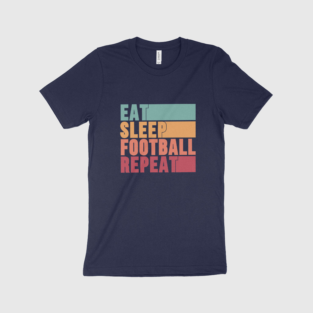 Eat Sleep Football Unisex Jersey T-Shirt Made in USA