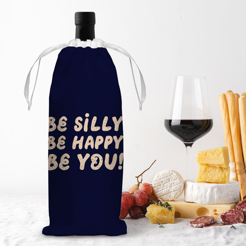 Be Happy Wine Tote Bag - Be You Wine Tote Bag - Cool Trendy Wine Tote Bag