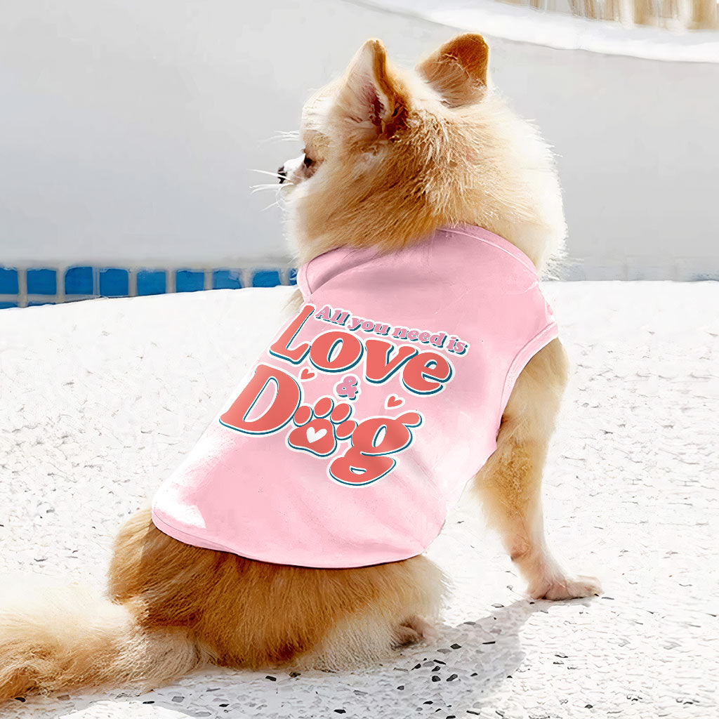 All You Need Is Love and Dog Dog Sleeveless Shirt - Quote Dog Shirt - Themed Dog Clothing