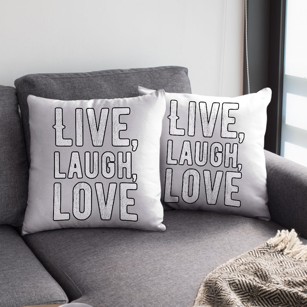 Live Laugh Love Square Pillow Cases - Trendy Pillow Covers - Cool Pillowcases