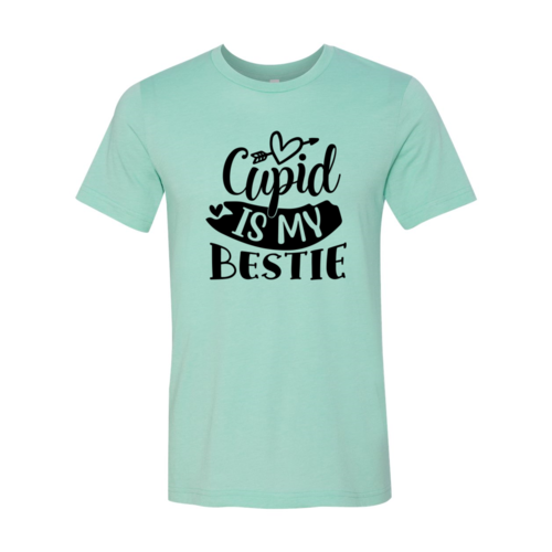 Cupid Is My Bestie Shirt