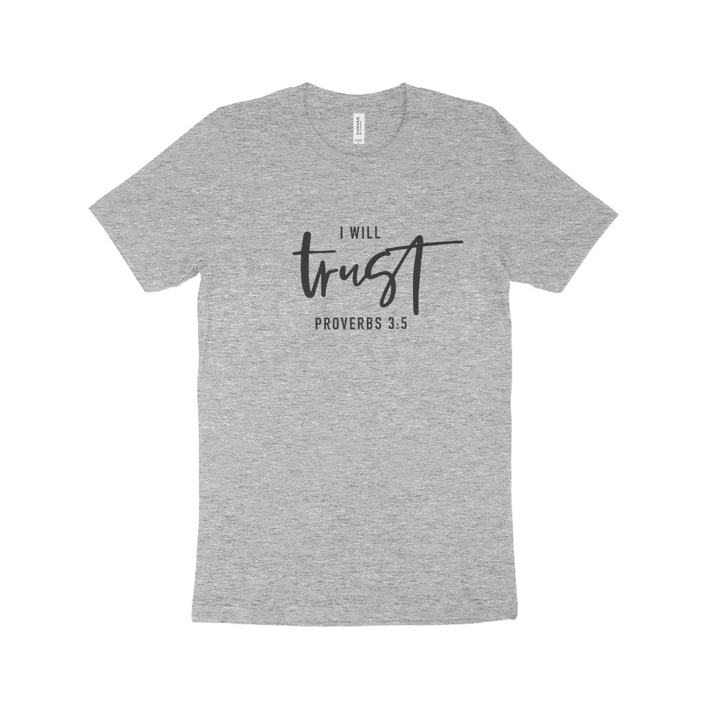 I Will Trust Unisex Jersey T-Shirt Made in USA