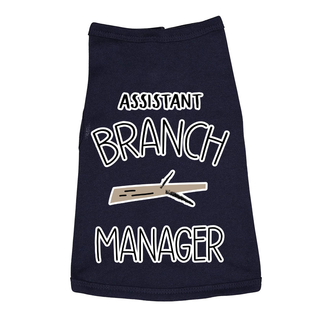 Assistant Branch Manager Dog Sleeveless Shirt - Minimalist Dog Shirt - Print Dog Clothing