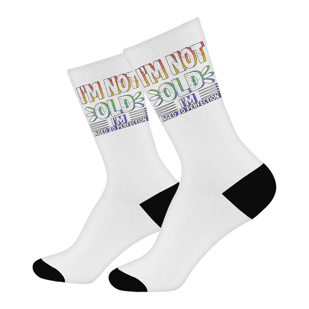 Aged to Perfection Socks - I'm Not Old Novelty Socks - Funny Crew Socks