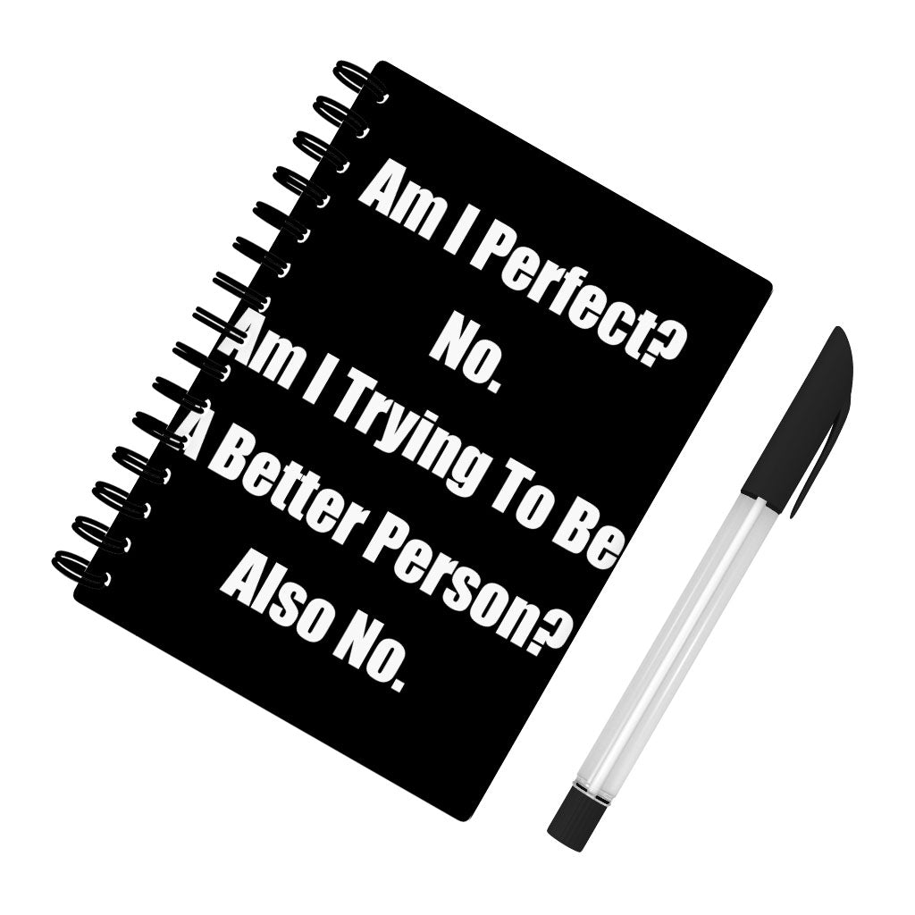 Am I Perfect No Spiral Notebook - Funny Notebook - Best Design Notebook