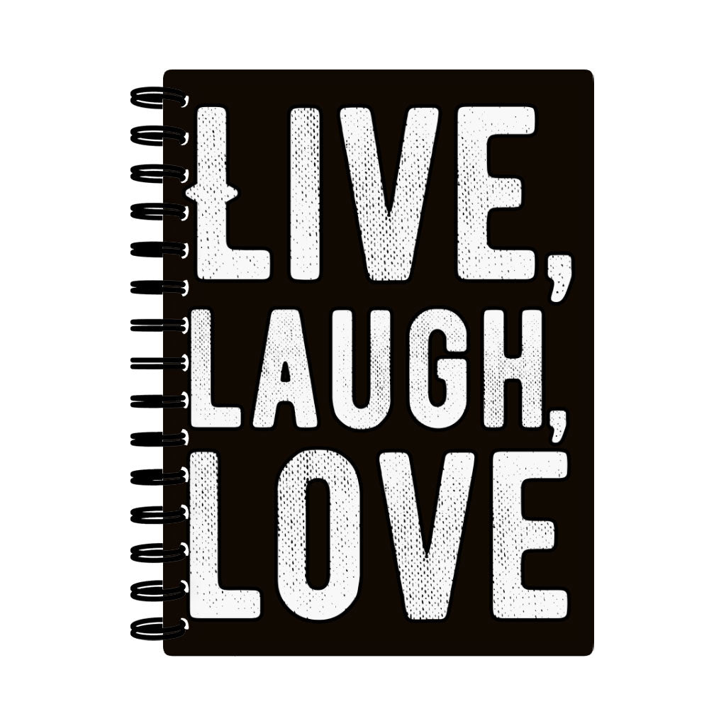 Live Laugh Love Spiral Notebook - Trendy Notebook - Cool Notebook