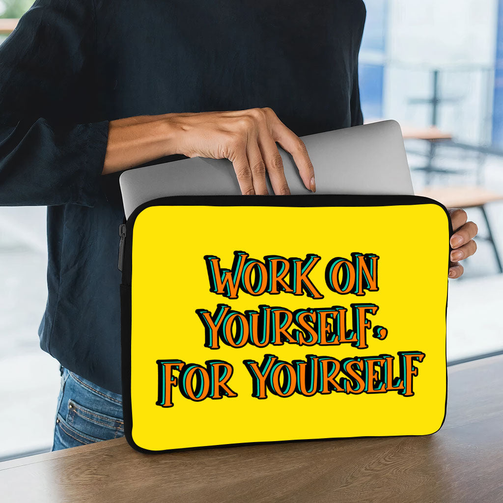 Work on Yourself Dell 16" Two-Sided Sleeve - Cool Laptop Sleeve - Quote Laptop Sleeve with Zipper