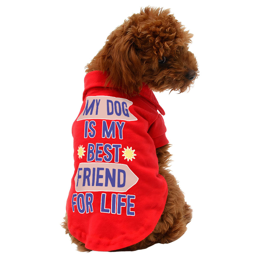 My Dog Is My Best Friend Dog Polo Shirt - Cute Dog T-Shirt - Art Dog Clothing