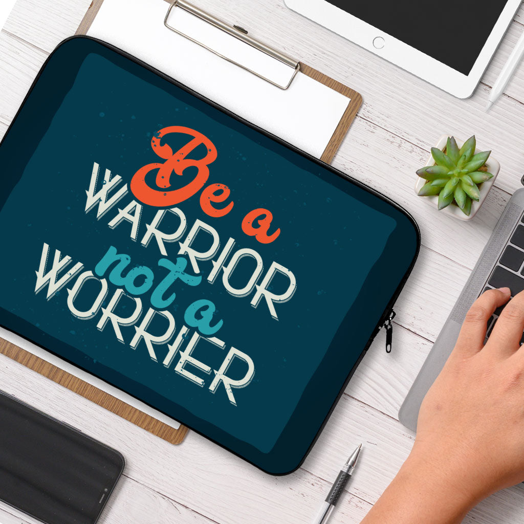 Be a Warrior Not a Worrier MacBook Air 14" Sleeve - Funny Laptop Sleeve - Printed MacBook Sleeve