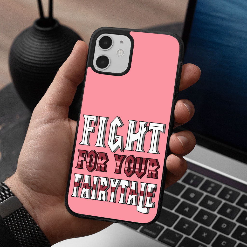 Fight for Your Fairytale iPhone 12 Case - Best Design Phone Case for iPhone 12 - Trendy iPhone 12 Case