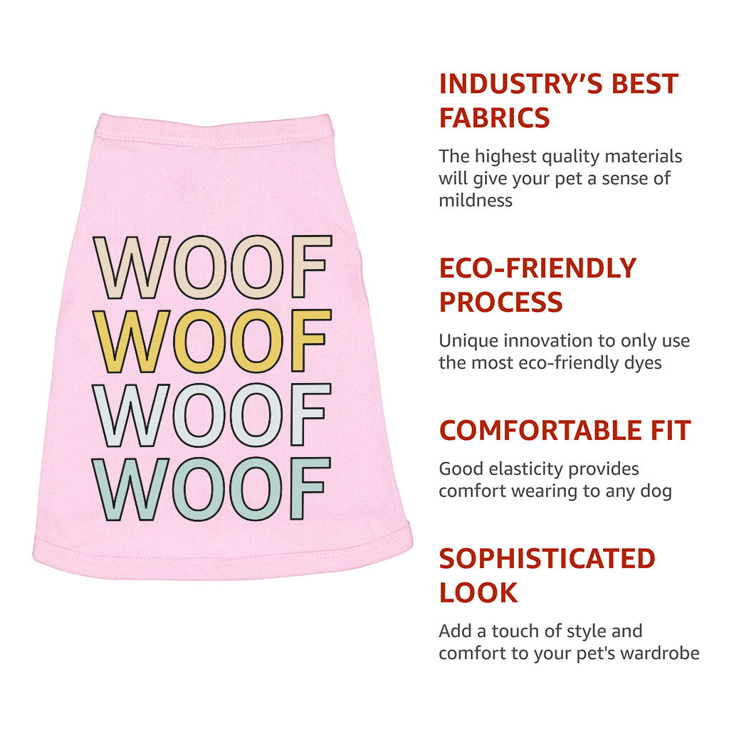 Woof Dog Sleeveless Shirt - Word Art Dog Shirt - Beautiful Dog Clothing