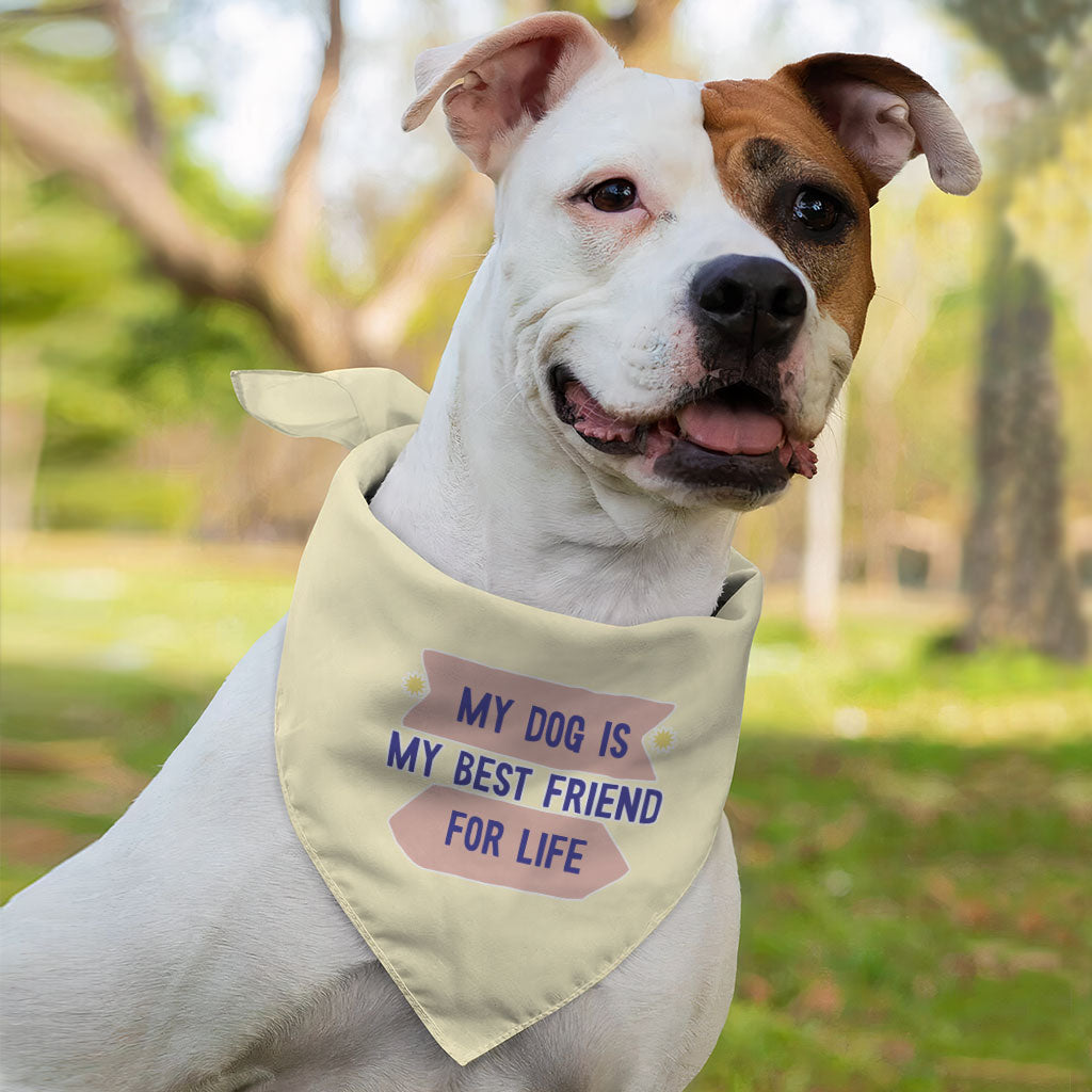 My Dog Is My Best Friend Pet Bandana - Cute Dog Bandana - Art Pet Scarf