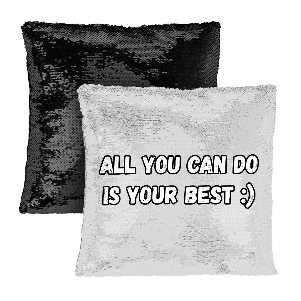 Motivational Sequin Pillow Case - Best Quote Pillow Case - Cool Print Pillowcase