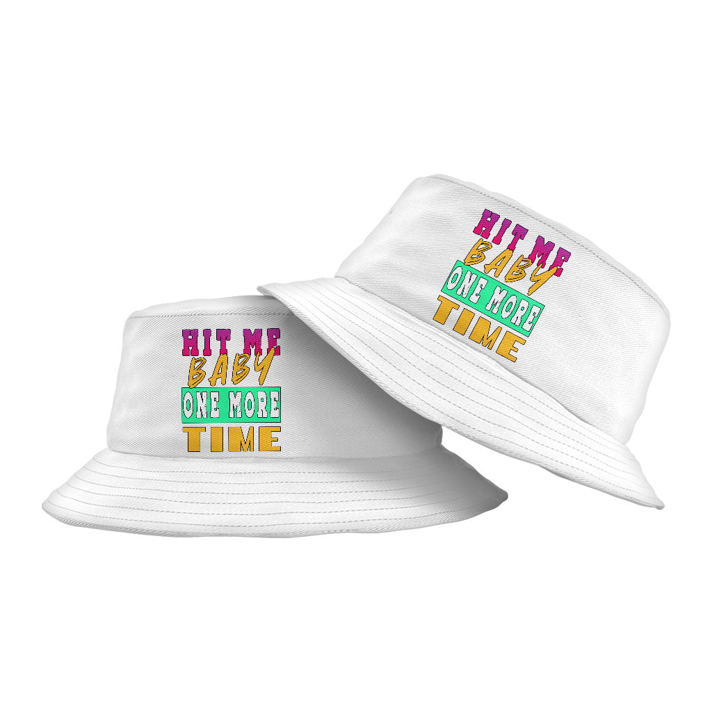 Hit Me Baby One More Time Bucket Hat - Song Lyrics Hat - Cool Graphic Bucket Hat