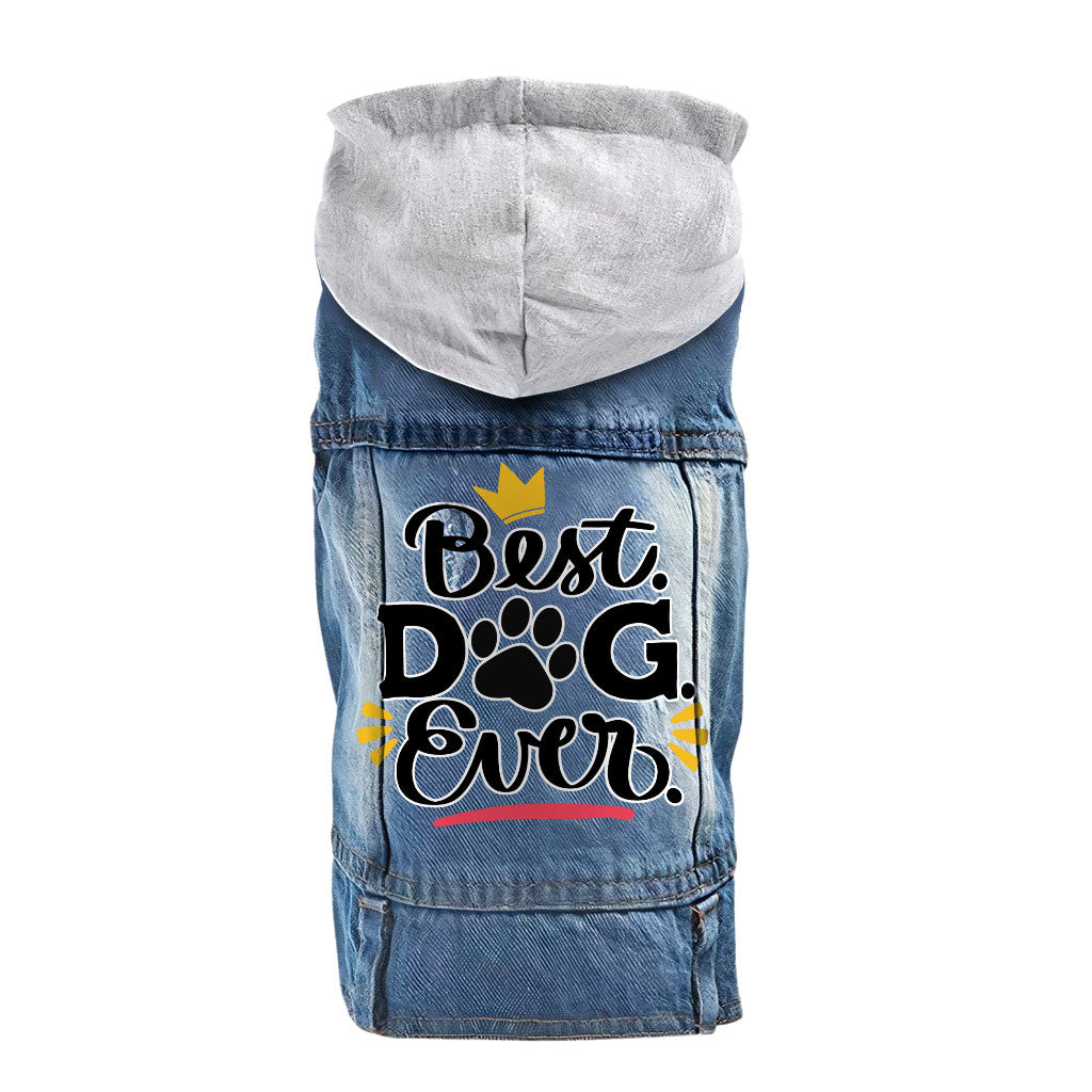 Best Dog Ever Dog Denim Jacket - Cute Dog Denim Coat - Printed Dog Clothing