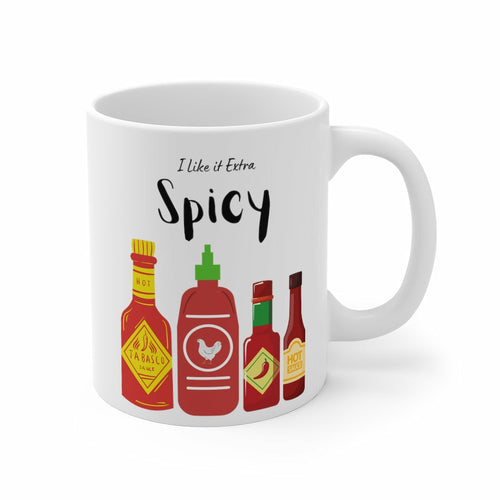 "I like it Extra Spicy Hot Sauce" ceramic Mug, 11 oz