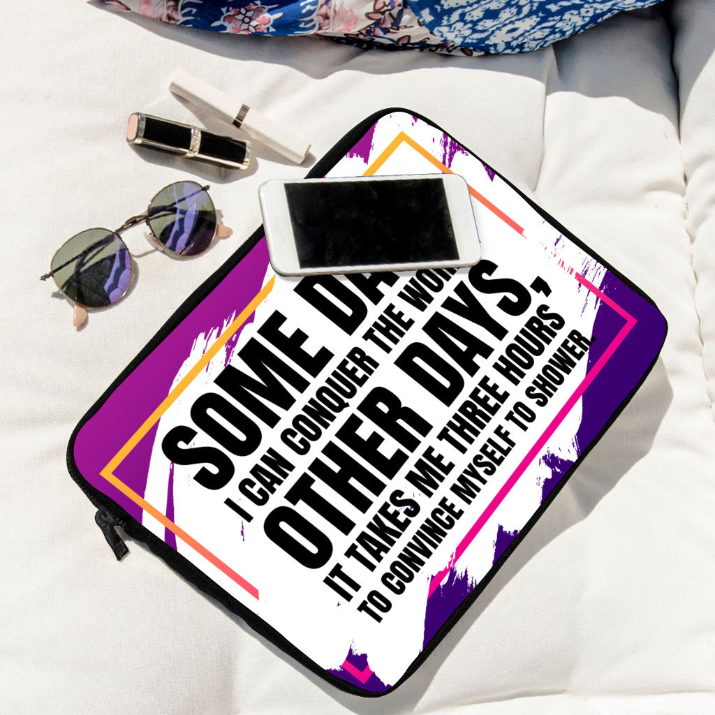 Funny Quote MacBook Pro 16" Sleeve - Best Design Laptop Sleeve - Graphic MacBook Sleeve