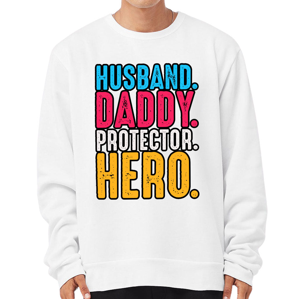 Husband Daddy Protector Hero Sponge Fleece Sweatshirt - Cool Classic Sweatshirt - Printed Sweatshirt