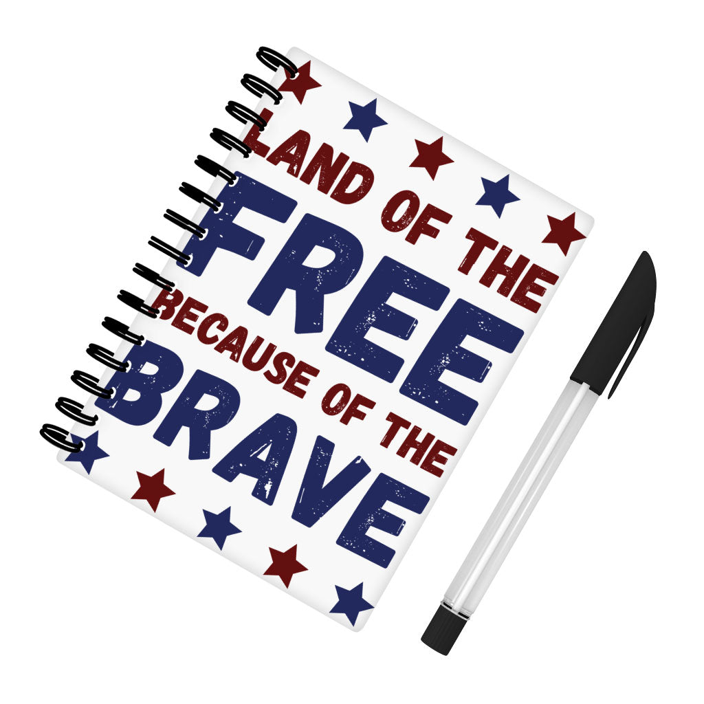 Land Of the Free Spiral Notebook - Patriotic Notebook - Best Print Notebook