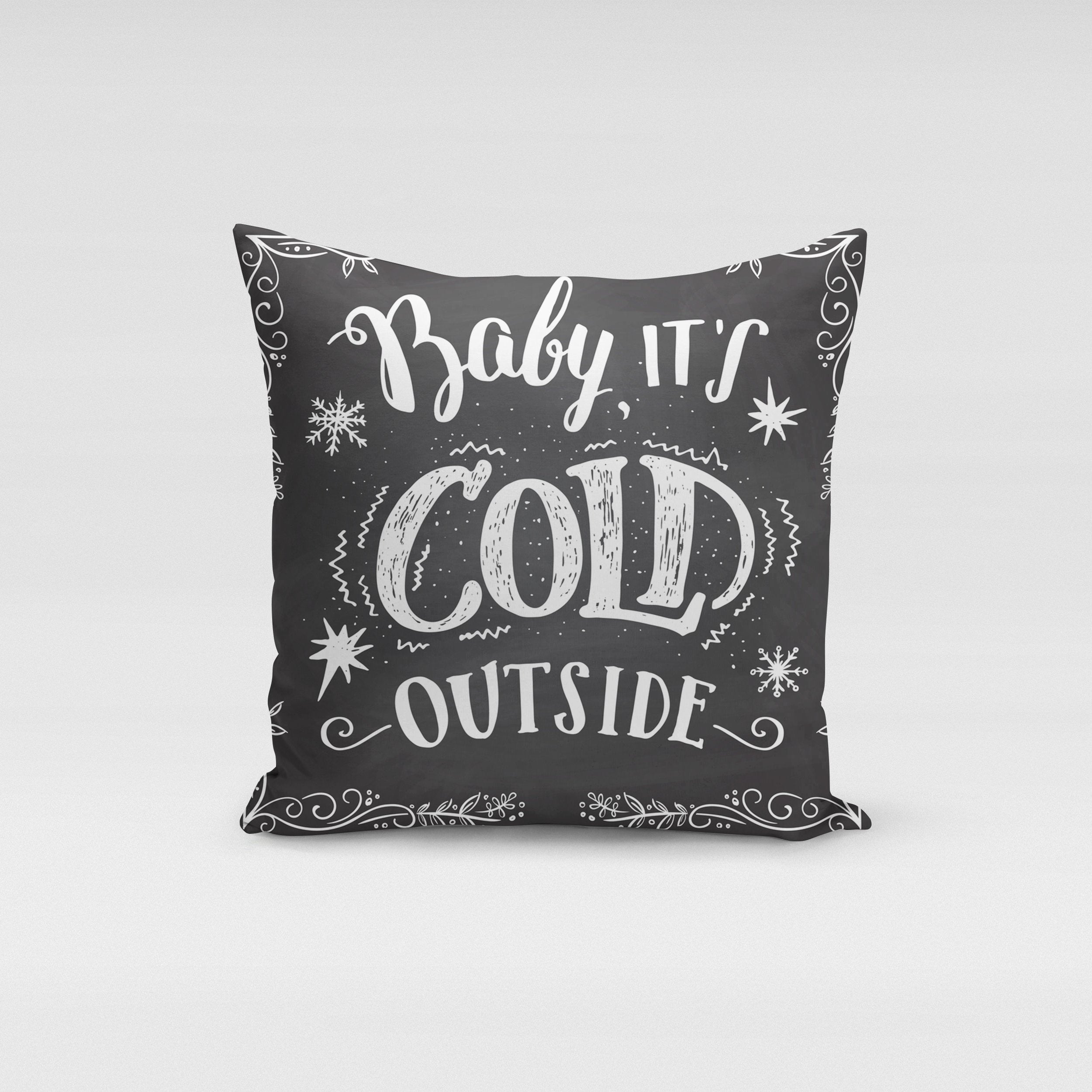 Cold Outside Pillow Cover